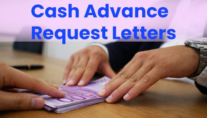 Cash Advance Request Letter Samples